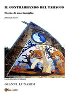 Il contrabbando del tabacco di Giovanni Lunardi, 2018, Youcanprint