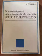 Orientamenti generali sulle problematiche educative...-B. Colella - 1982 - AR