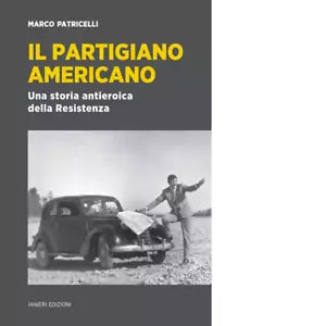 Il partigiano americano di Marco Patricelli