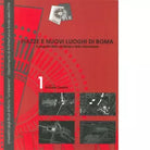 Piazze e nuovi luoghi di Roma di Raffaele Panella
