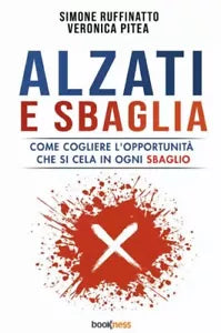 Alzati e sbaglia di Simone Ruffinatto