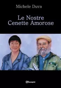 Le Nostre Cenette Amorose di Michele Duva