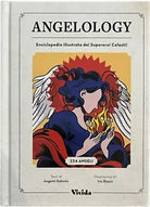 Angelology Enciclopedia illustrata dei supereroi celesti di Angem Rabiolo