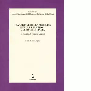 I paradigmi della mobilit e delle relazioni di B Migliau