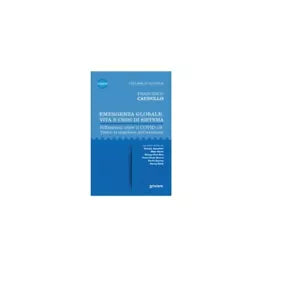 Emergenza globale, vita e crisi di sistema - Francesco Caudullo, 2020,