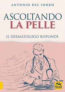 Ascoltando la pelle di Antonio Del Sorbo