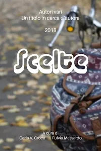 Scelte di Carla Croce, 2018, Youcanprint
