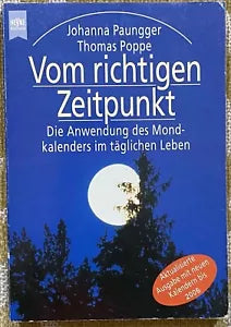 Vom richtigen Zeitpunkt - J. Paungger , Thomas Poppe - Heyne - 2001 - M