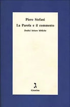 La parola e il commento di Piero Stefani