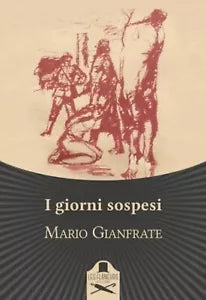 I giorni sospesi di Mario Gianfrate , Flaneurs