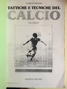 Tattiche e tecniche del calcio di Charles Hughes, 1986, Gremese Ed. fotocopiato
