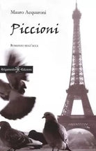 Piccioni di Mauro Acquaroni, 2013, Gilgamesh Edizioni