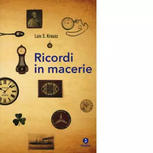 Ricordi in macerie di Luis S Krausz