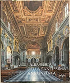 La Basilica della Santissima Annunziata Vol 2