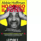 Ho deriso il potere di Abbie Hoffman