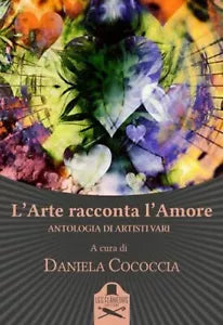 L’Arte racconta l’Amore di Daniela Cococcia , Flaneurs