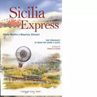 SICILIA EXPRESS di PAOLO MERLINI MAURIZIO SILVESTRI