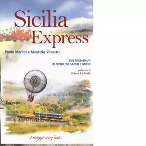 SICILIA EXPRESS di PAOLO MERLINI MAURIZIO SILVESTRI
