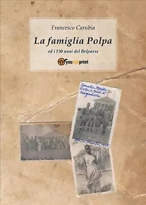 La Famiglia Polpa di Francesco Carubia, 2021, Youcanprint