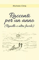 Racconti per un anno Ranello e altre favole di Michele Citta, 2019, Youcanp