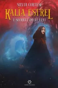 Kalia Estrel di Silvia Cortese