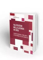 Valutazioni nelle aziende in crisi Valori economici