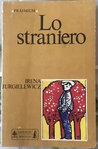 Lo straniero di Irena Jurgielewicz