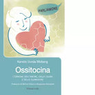 Ossitocina L ormone dell amore