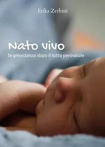 Nato vivo di Erika Zerbini, 2018, Youcanprint