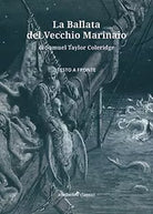 La ballata del vecchio marinaio. Testo inglese a fronte