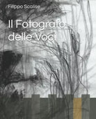 Il Fotografo delle Voci di Filippo Scalise 2021 Indipendently Published