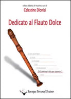 Dedicato al Flauto Dolce - Gli scambi tra le dita per soprano vol.3 di Celestino