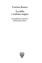 Tra follia e realismo magico di Caterina Romeo