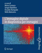 L immagine digitale in diagnostica per immagini