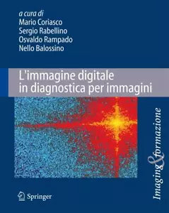 L immagine digitale in diagnostica per immagini