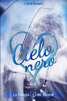 Cielo Nero di Chiara Proietti