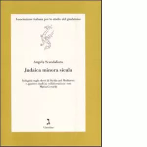 Judaica minor sicula di Angela Scandaliato