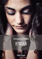 Ewas di Annapaola Prestia, 2019, Abelpaper