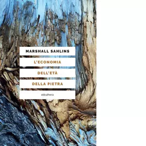 ECONOMIA DELL ET DELLA PIETRA di Sahlins Marshall