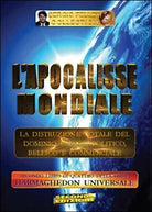 L’apocalisse mondiale. Harmaghedon universale Vol.2 di Sergio Felleti, 2016
