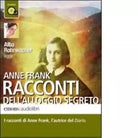 Racconti dell alloggio segreto Audiolibro di Anne Frank