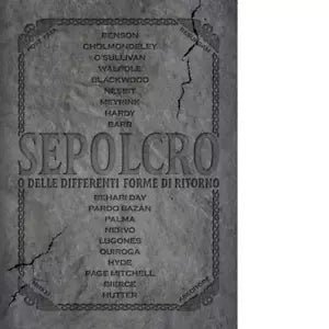 Sepolcro o delle differenti forme di ritorno di L Incarbone