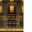 ALLA RICERCA DEL TEMPO PERDUTO VOL 3 DALLA PARTE DI GUERMANTES