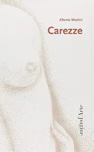 Carezze di Alberto Martini