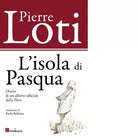 L isola di Pasqua di Pierre Loti