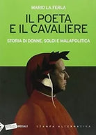Il poeta e il cavaliere di Mario La Ferla