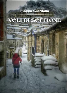Voli di soffione di Filippo Giordano, 2015, Youcanprint
