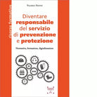 Diventare responsabile del servizio di prevenzione e protezione