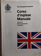 Corso d’inglese - Manuale di Aa.vv., 1970, The Linguaphone Institute
