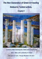 The New Generation of Greek Art hosting Belgian & Turkish artists. Chapter II di